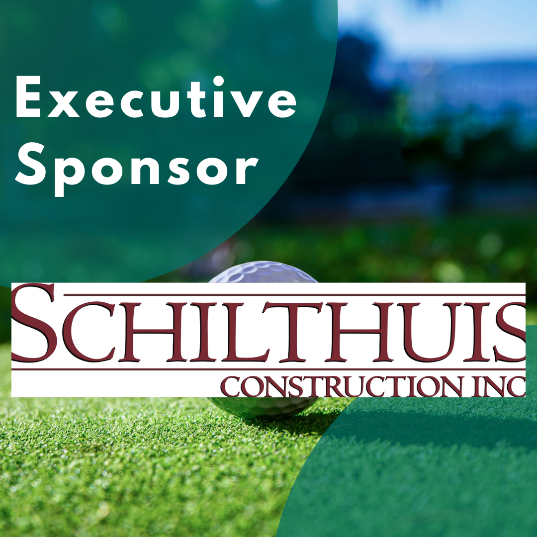 Executive Sponsor; Schiltuis Construction